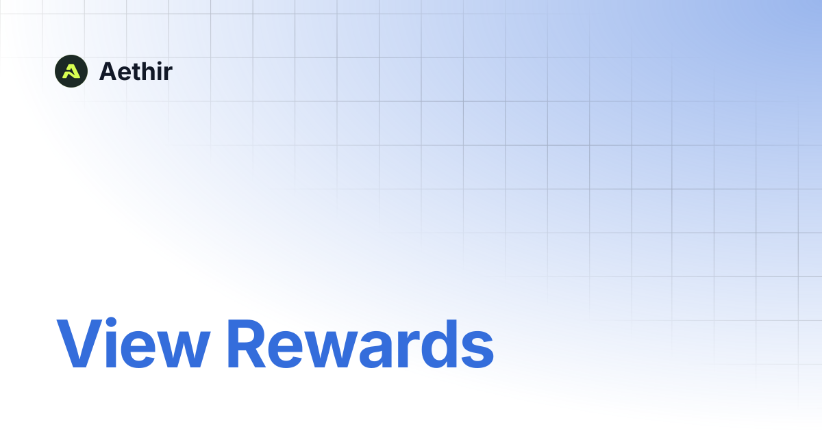 View Rewards | Aethir